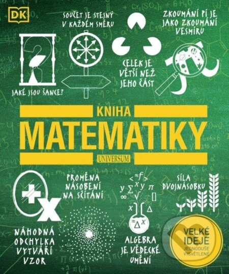 Kniha: Kniha matematiky (Universum). Universum, 2024 Kniha: Kniha matematiky (Universum). Universum, 2024