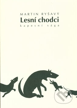 Kniha: Lesní chodci (Martin Ryšavý). Babická Eva, 2001 Kniha: Lesní chodci (Martin Ryšavý). Babická Eva, 2001