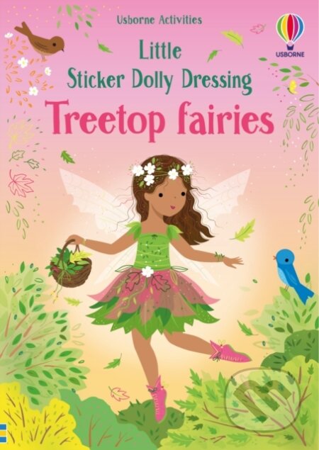 Kniha: Little Sticker Dolly Dressing Treetop Fairies (Fiona Watt). Usborne, 2024 Kniha: Little Sticker Dolly Dressing Treetop Fairies (Fiona Watt). Usborne, 2024