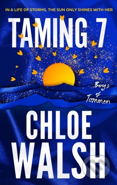 Kniha: Taming 7 (Chloe Walsh). Piatkus, 2024 Kniha: Taming 7 (Chloe Walsh). Piatkus, 2024