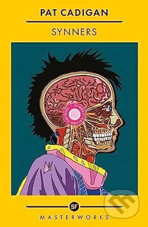 Kniha: Synners (Pat Cadigan). Gateway, 2023 Kniha: Synners (Pat Cadigan). Gateway, 2023