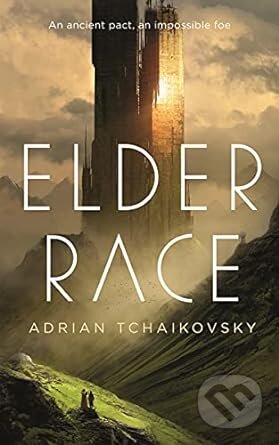 Kniha: Elder Race (Adrian Tchaikovsky). St. Martin´s Press, 2021 Kniha: Elder Race (Adrian Tchaikovsky). St. Martin´s Press, 2021
