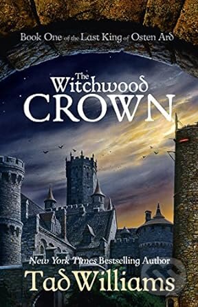 Kniha: Witchwood Crown (Tad Williams). Hodderscape, 2018 Kniha: Witchwood Crown (Tad Williams). Hodderscape, 2018
