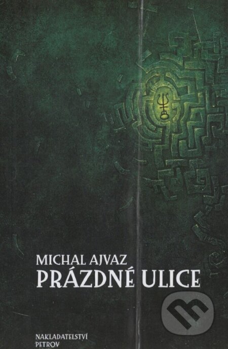 Kniha: Prázdné ulice (Michal Ajvaz). Druhé město, 2004 Kniha: Prázdné ulice (Michal Ajvaz). Druhé město, 2004