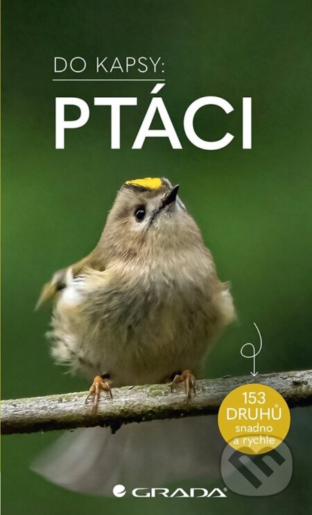 E-kniha: Ptáci - Do kapsy (Volker Dierschke). Grada, 2024 E-kniha: Ptáci - Do kapsy (Volker Dierschke). Grada, 2024