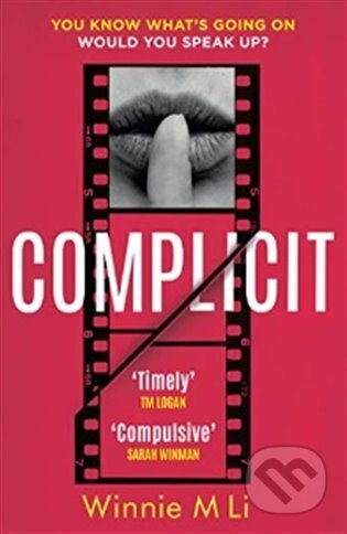 Kniha: Complicit (Winnie M Li). Orion Books Ltd., 2022 Kniha: Complicit (Winnie M Li). Orion Books Ltd., 2022