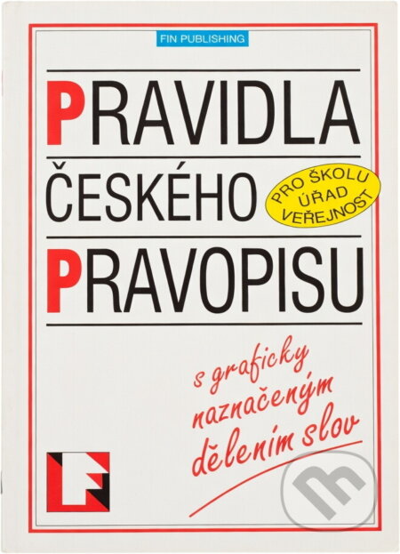 Kniha: Pravidla českého pravopisu (). , 1999 Kniha: Pravidla českého pravopisu (). , 1999