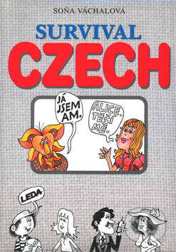 Kniha: Survival Czech (Soňa Váchalová). Leda, 2003 Kniha: Survival Czech (Soňa Váchalová). Leda, 2003