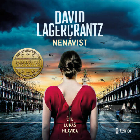 Audiokniha: Nenávist (David Lagercrantz). Témbr, 2024 Audiokniha: Nenávist (David Lagercrantz). Témbr, 2024