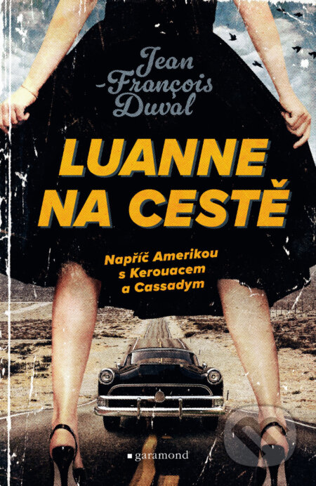 E-kniha: LuAnne na cestě (Jean-Francois Duval). Garamond, 2024 E-kniha: LuAnne na cestě (Jean-Francois Duval). Garamond, 2024