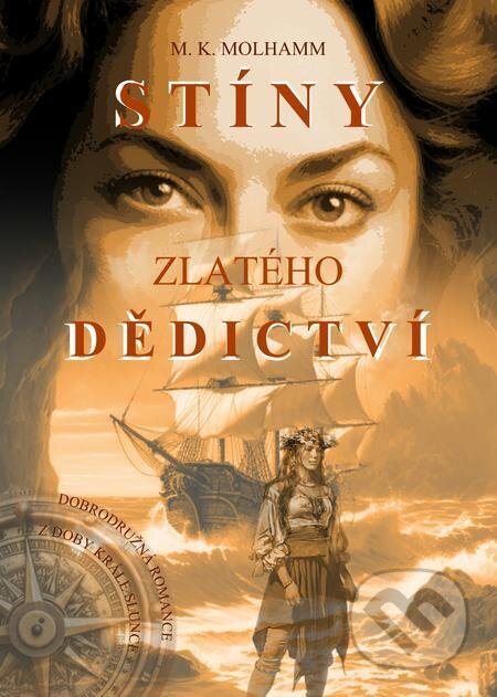 E-kniha: Stíny zlatého dědictví (M. K. Molhamm). E-knihy jedou E-kniha: Stíny zlatého dědictví (M. K. Molhamm). E-knihy jedou