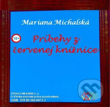E-kniha: Príbehy z červenej knižnice (Mariana Michalská). MEA2000 E-kniha: Príbehy z červenej knižnice (Mariana Michalská). MEA2000