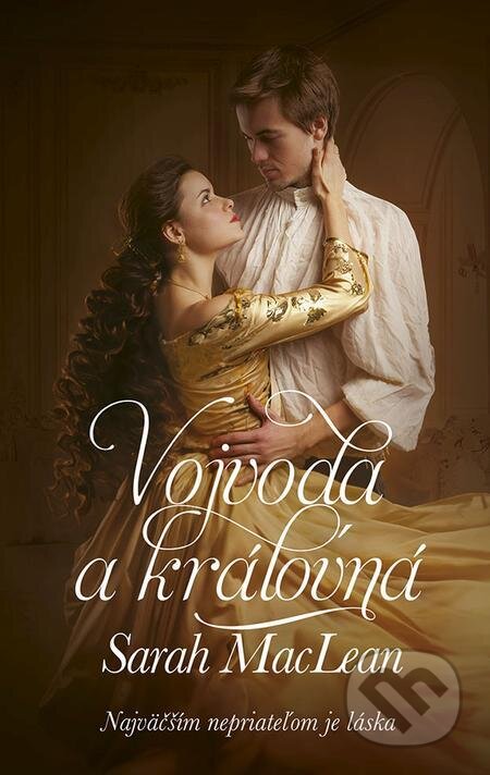 E-kniha: Vojvoda a kráľovná (Sarah MacLean). Ikar, 2024 E-kniha: Vojvoda a kráľovná (Sarah MacLean). Ikar, 2024