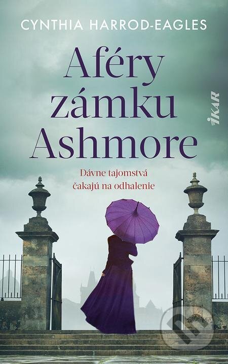 E-kniha: Aféry zámku Ashmore (Cynthia Harrod-Eagles). Ikar, 2024 E-kniha: Aféry zámku Ashmore (Cynthia Harrod-Eagles). Ikar, 2024