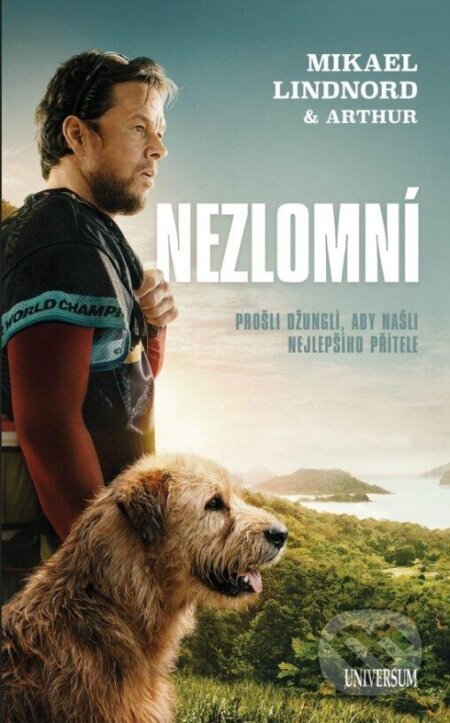 Kniha: Nezlomní (Mikael Lindnord). Universum, 2024 Kniha: Nezlomní (Mikael Lindnord). Universum, 2024