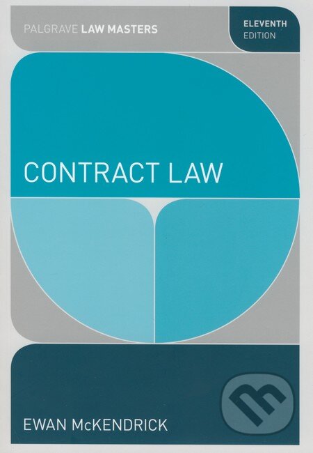 Kniha: Contract Law (Ewan McKendrick). Palgrave, 2015 Kniha: Contract Law (Ewan McKendrick). Palgrave, 2015