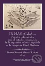 Kniha: Ir más allá… (Simona Binková). Univerzita Karlova v Praze, 2016 Kniha: Ir más allá… (Simona Binková). Univerzita Karlova v Praze, 2016