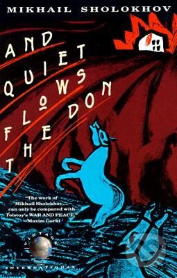 Kniha: And Quiet Flows the Don (Mikhail Sholokhov). Random House, 1989 Kniha: And Quiet Flows the Don (Mikhail Sholokhov). Random House, 1989