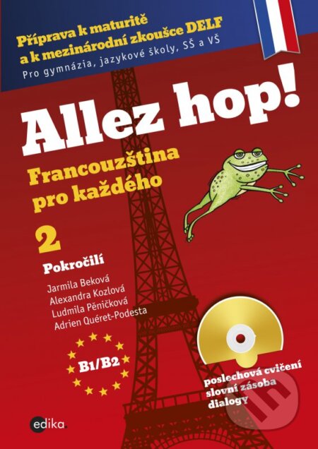 Kniha: Allez hop! 2 (Jarmila Beková). Edika, 2016 Kniha: Allez hop! 2 (Jarmila Beková). Edika, 2016