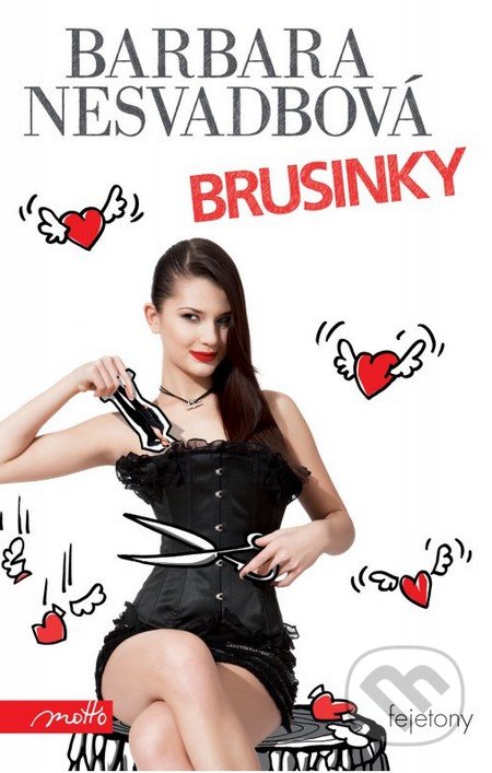 Kniha: Brusinky (Barbara Nesvadbová). Motto, 2016 Kniha: Brusinky (Barbara Nesvadbová). Motto, 2016