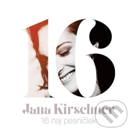 Hudobné CD: Jana Kirschner: 16 Naj Pesničiek (Universal Music). Universal Music, 2016 Hudobné CD: Jana Kirschner: 16 Naj Pesničiek (Universal Music). Universal Music, 2016