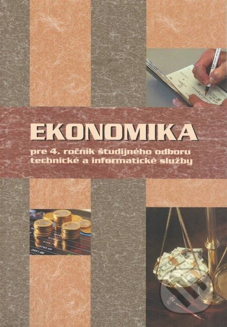 Kniha: Ekonomika pre 4. ročník študijného odboru technické a informatické služby (Ondrej Mokos ml.). Expol Pedagogika, 2013 Kniha: Ekonomika pre 4. ročník študijného odboru technické a informatické služby (Ondrej Mokos ml.). Expol Pedagogika, 2013