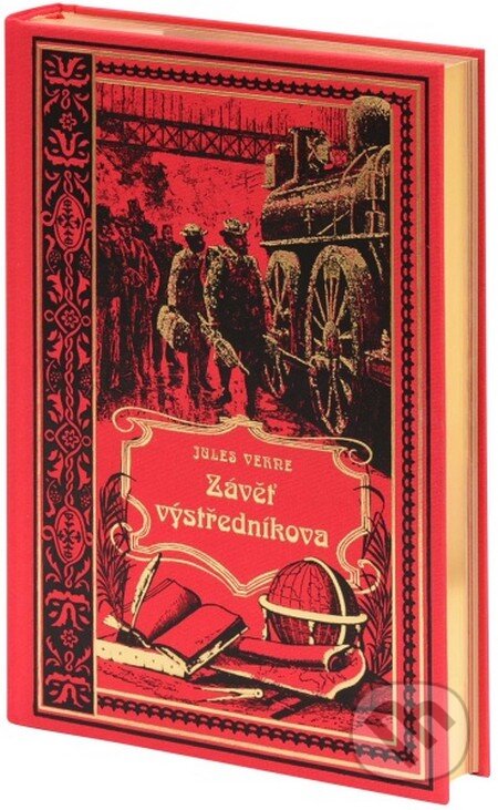 Kniha: Závěť výstředníkova (Jules Verne). Nakladatelství Josef Vybíral, 2016 Kniha: Závěť výstředníkova (Jules Verne). Nakladatelství Josef Vybíral, 2016