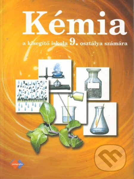 Kémia a kisegít iskola 9. osztálya számára - Leontína Glatzová, Emil Adamkovič, Expol Pedagogika, 2000