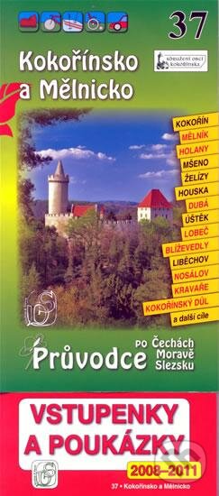 Kniha: Kokořínsko a Mělnicko 37. - Průvodce po Č,M,S + volné vstupenky a poukázky (S & D Nakladatelství). S & D Nakladatelství, 2009 Kniha: Kokořínsko a Mělnicko 37. - Průvodce po Č,M,S + volné vstupenky a poukázky (S & D Nakladatelství). S & D Nakladatelství, 2009
