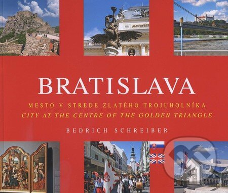 Kniha: Bratislava (Bedrich Schreiber). BoArt, 2016 Kniha: Bratislava (Bedrich Schreiber). BoArt, 2016