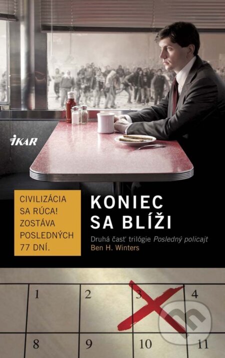 E-kniha: Koniec sa blíži (Ben H. Winters). Ikar, 2016 E-kniha: Koniec sa blíži (Ben H. Winters). Ikar, 2016