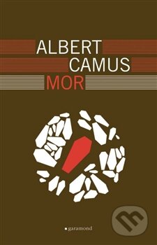 Kniha: Mor (Albert Camus). Garamond, 2017 Kniha: Mor (Albert Camus). Garamond, 2017
