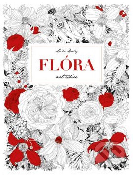 Kniha: Flóra art edice (Leila Duly). Grada, 2016 Kniha: Flóra art edice (Leila Duly). Grada, 2016