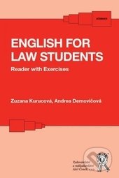 Kniha: English for Law Students (Andrea Demovičová a Zuzana Kurucová). Aleš Čeněk, 2016 Kniha: English for Law Students (Andrea Demovičová a Zuzana Kurucová). Aleš Čeněk, 2016