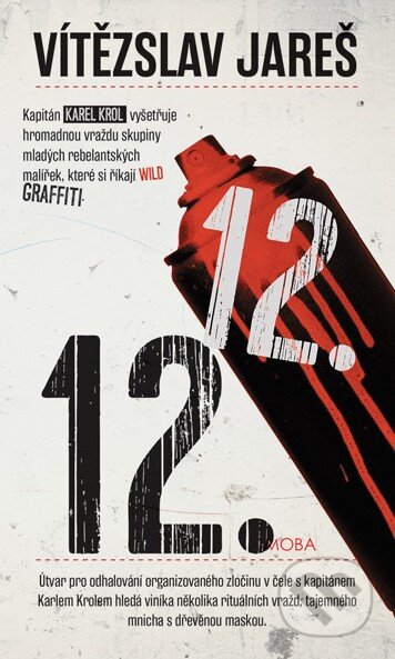Kniha: 12.12. (Vítězslav Jareš). Moba, 2016 Kniha: 12.12. (Vítězslav Jareš). Moba, 2016