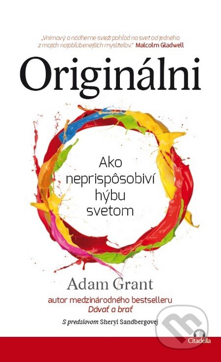 Kniha: Originálni (Adam Grant). Citadella, 2016 Kniha: Originálni (Adam Grant). Citadella, 2016
