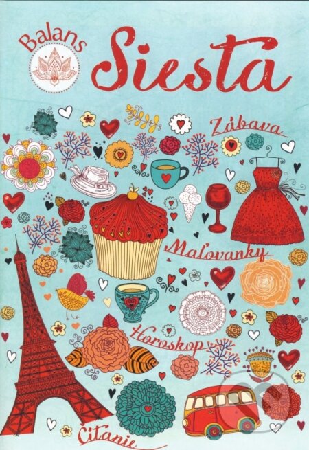Kniha: Balans Siesta (Bauer Media SK). Bauer Media SK, 2016 Kniha: Balans Siesta (Bauer Media SK). Bauer Media SK, 2016