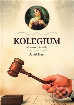Kniha: Kolegium (David Hartl). Tigris, 2016 Kniha: Kolegium (David Hartl). Tigris, 2016