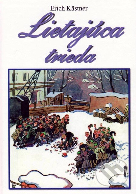 E-kniha: Lietajúca trieda (Erich Kästner). Vydavateľstvo Spolku slovenských spisovateľov, 2011 E-kniha: Lietajúca trieda (Erich Kästner). Vydavateľstvo Spolku slovenských spisovateľov, 2011