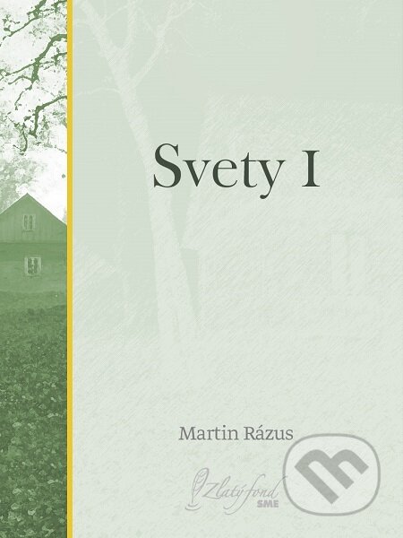 E-kniha: Svety I (Martin Rázus). Petit Press E-kniha: Svety I (Martin Rázus). Petit Press