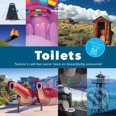 Kniha: Toilets: A SpotterS Guide 1 (Lonely Planet). Lonely Planet, 2016 Kniha: Toilets: A SpotterS Guide 1 (Lonely Planet). Lonely Planet, 2016