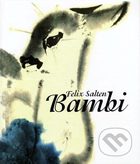 E-kniha: Bambi (Felix Salten). Vydavateľstvo Spolku slovenských spisovateľov, 2012 E-kniha: Bambi (Felix Salten). Vydavateľstvo Spolku slovenských spisovateľov, 2012
