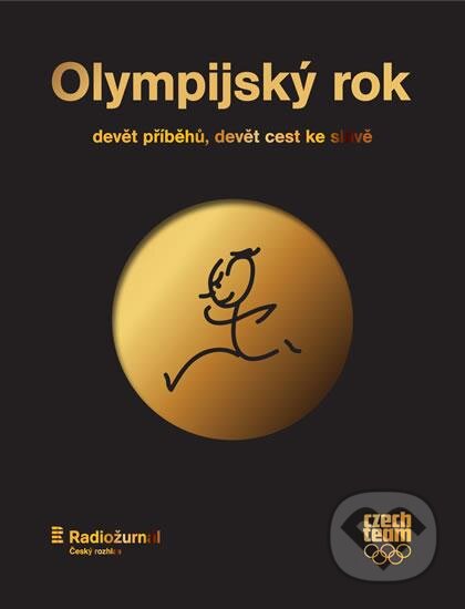 Kniha: Olympijský rok (Herbert Slavík a Václav Cibula). Radioservis, 2016 Kniha: Olympijský rok (Herbert Slavík a Václav Cibula). Radioservis, 2016