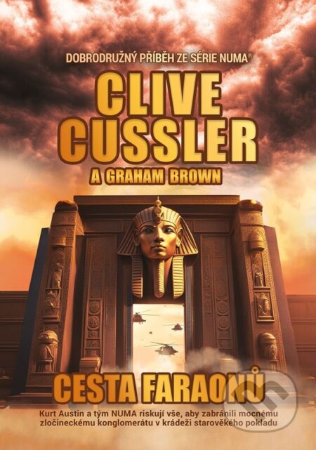 Kniha: Cesta faraonů (Clive Cussler a Graham Brown). CPRESS, 2024 Kniha: Cesta faraonů (Clive Cussler a Graham Brown). CPRESS, 2024