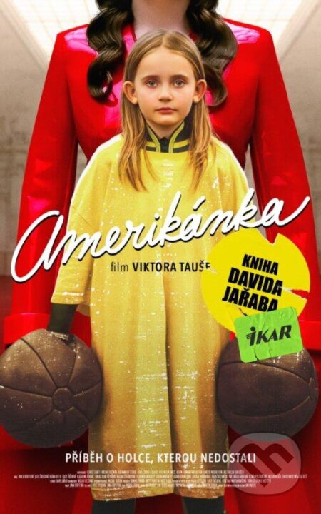 Kniha: Amerikánka (David Jařab). Ikar CZ, 2024 Kniha: Amerikánka (David Jařab). Ikar CZ, 2024
