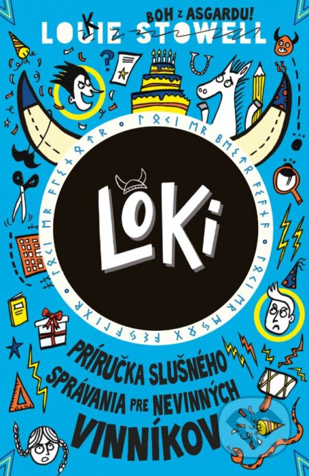 Kniha: Loki 2: Príručka slušného správania pre nevinných vinníkov (Louie Stowell). Slovart, 2024 Kniha: Loki 2: Príručka slušného správania pre nevinných vinníkov (Louie Stowell). Slovart, 2024