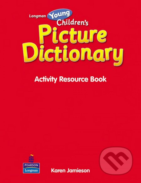 Kniha: Young Children's Picture Dictionary: Teacher's Resource Book (Carolyn Graham a Karen Jamieson). Pearson, Longman, 2007 Kniha: Young Children's Picture Dictionary: Teacher's Resource Book (Carolyn Graham a Karen Jamieson). Pearson, Longman, 2007