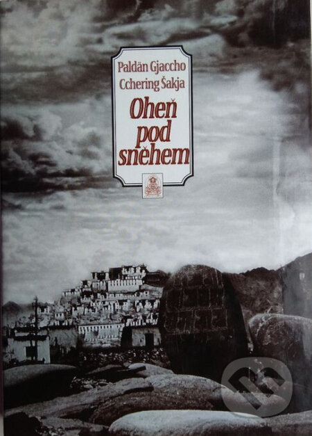 Kniha: Oheň pod sněhem (Gjacchjo). Volvox Globator, 1998 Kniha: Oheň pod sněhem (Gjacchjo). Volvox Globator, 1998