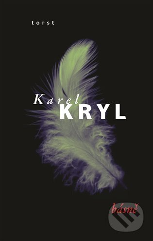 Kniha: Básně (Karel Kryl). Torst, 2024 Kniha: Básně (Karel Kryl). Torst, 2024