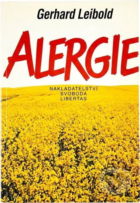 Kniha: Alergie (Gerhard Leibold). , 1993 Kniha: Alergie (Gerhard Leibold). , 1993